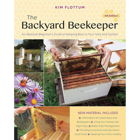 The Backyard Beekeeper: Essential Guide to Beekeeping | Learn Beekeeping Techniques and Tips