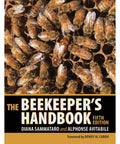 Master Beekeeping with The Beekeeper's Handbook: Expert Guidance on Apiary Setup, Hive Care, and Honey Production | Updated 5th Edition