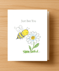 Handmade bee and flower greeting card – “Just Bee You”